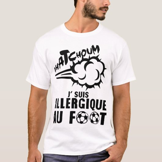 allergique foot tchoum souffle eternuement footbal tシャツ (正面)