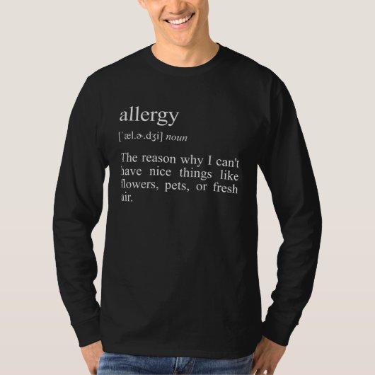 Allergy Definition Hay Fever Tシャツ (正面)
