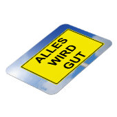 Alles wird Gut Schild mit Himmelhintergrund マグネット (左側)