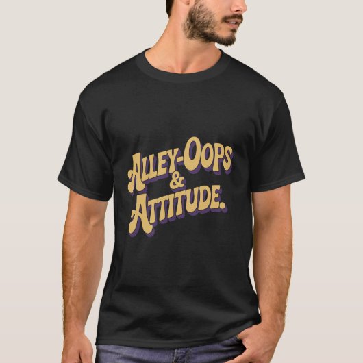 Alley Oops And Attitude Retro Groovy Text Tシャツ (正面)