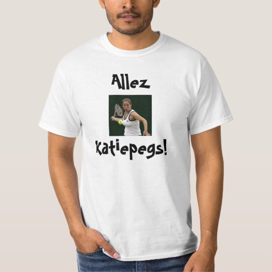 Allez Katiepegs! 2! Tシャツ (正面)