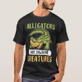 Alligator Alligators Are Jawsome Creatures Tシャツ (正面)
