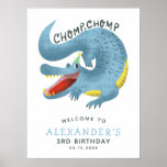 Alligator Theme Boys Birthday Party  Welcome Sign ポスター<br><div class="desc">Cute alligator theme birthday party welcome sign featuring an illustration of a blue crocodile with a party hat with the text "Chomp,  chomp." Perfect for a boy's party in the summer.</div>