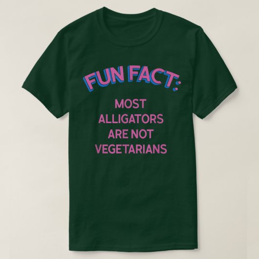 Alligators are Not Vegetarians Funny Animal Pun Hu Tシャツ (デザイン正面)