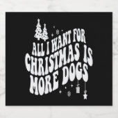 AllIWantForChristmasIsMoreDogsWhite スパークリングワインラベル (シングルラベル)