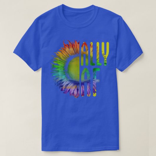 Ally AF Gay Pride Month LGBT Rainbow Sunflower  Tシャツ (デザイン正面)
