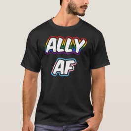 Ally AF II - LGBTQ フラッグ ゲイ トランス クィア プライド Tシャツ