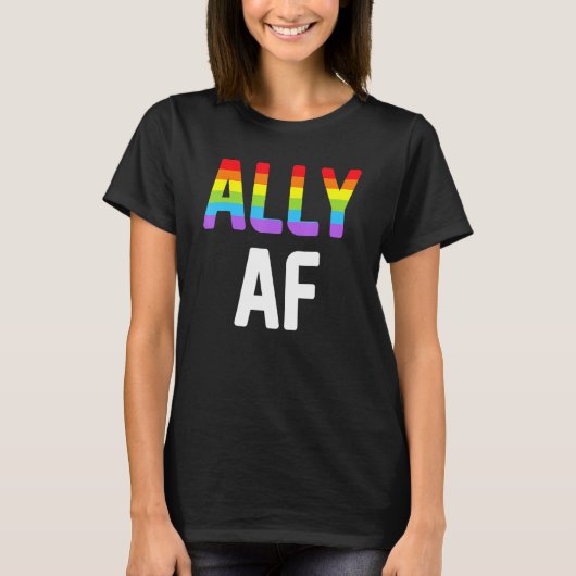 Ally AF LGBTQレズビアンゲイプライドサポートM Tシャツ (正面)