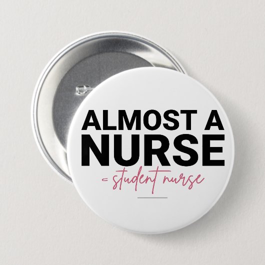 Almost a Nurse Student Nursing School Pink Script 缶バッジ (正面&裏面)