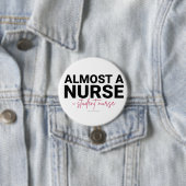 Almost a Nurse Student Nursing School Pink Script 缶バッジ (インサイチュ)