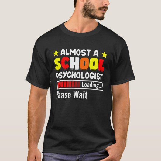 Almost A School Psychologist Psychology Teacher Gr Tシャツ (正面)