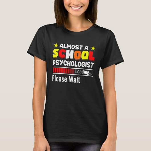 Almost A School Psychologist Psychology Teacher Gr Tシャツ (正面)