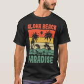 Aloha Beach Paradise Ocean Tropical Summer Vacatio Tシャツ (正面)