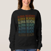 Aloha Beaches Aloha Hawaiian Hawaii Palm Tree スウェットシャツ (正面)