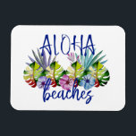 Aloha Beaches Funny Cruise Door marker Hawaiian マグネット<br><div class="desc">This design was created though digital art. It may be personalized in the area provide or customizing by choosing the click to customize further option and changing the name, initials or words. You may also change the text color and style or delete the text for an image only design. Contact...</div>