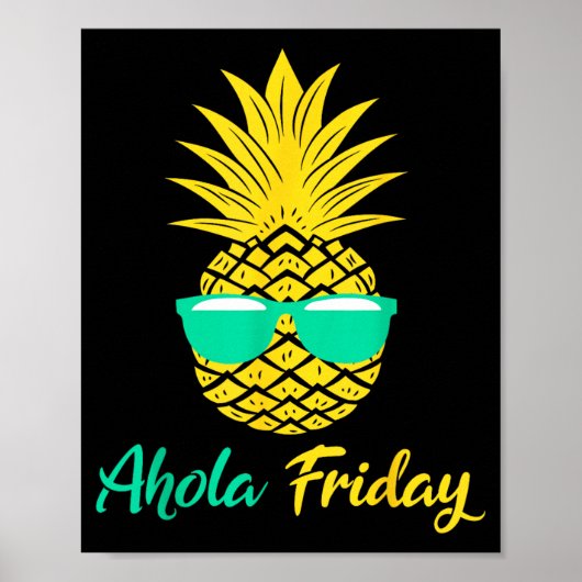 Aloha Friday Pineapple Summer Fruit Pineapple ポスター (正面)