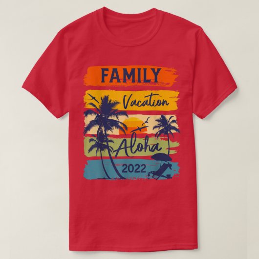 Aloha Hawaii Hawaiian Vacation 2022 Matching Famil Tシャツ (デザイン正面)
