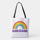 Aloha Is Aloha Rainbow Pride Hawaii トートバッグ (裏面)