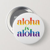 Aloha Is Aloha Rainbow Pride Hawaii 缶バッジ (正面&裏面)