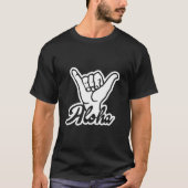 Aloha Shaka Hand, Hang Loose sign Tシャツ (正面)
