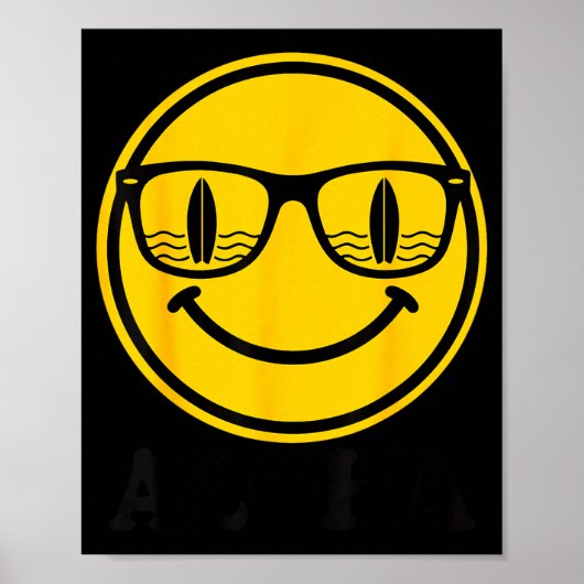 Aloha surf smile sunglasses surfboard reflection ポスター (正面)