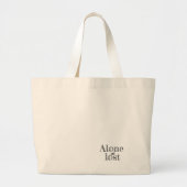 ALONE ≠ LOST – Confident Solo Traveler Statement ラージトートバッグ (正面)