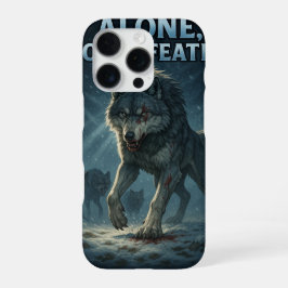 Alone, Not Defeated | Motivational Wolf Art iPhone 16 Proケース