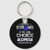 Alopecia Areataギフト – 強いのが唯一のCh キーホルダー (裏面)