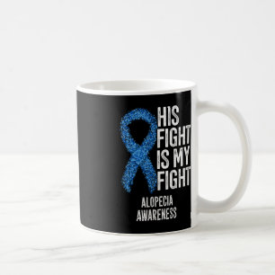 Alopecia Areata彼の戦いは私の戦いAlopecia Awa コーヒーマグカップ