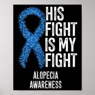 Alopecia Areata彼の戦いは私の戦いAlopecia Awa ポスター