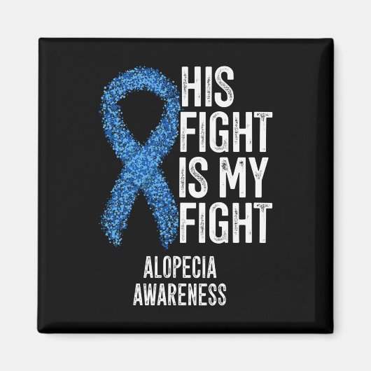 Alopecia Areata彼の戦いは私の戦いAlopecia Awa マグネット (正面)