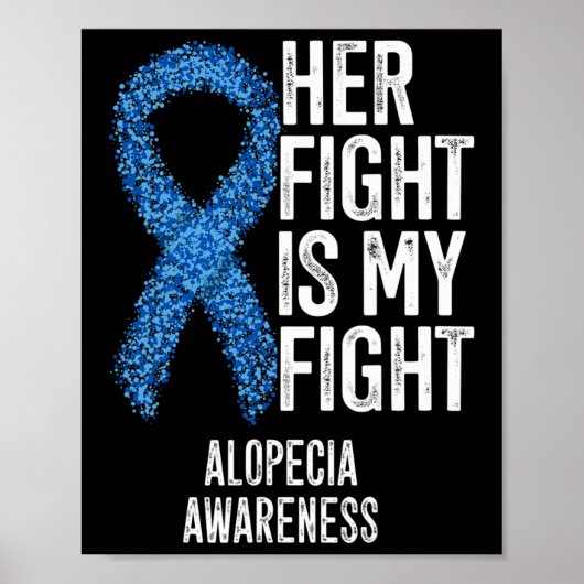 Alopecia Areata彼女の戦いは私の戦いAlopecia Awa ポスター (正面)