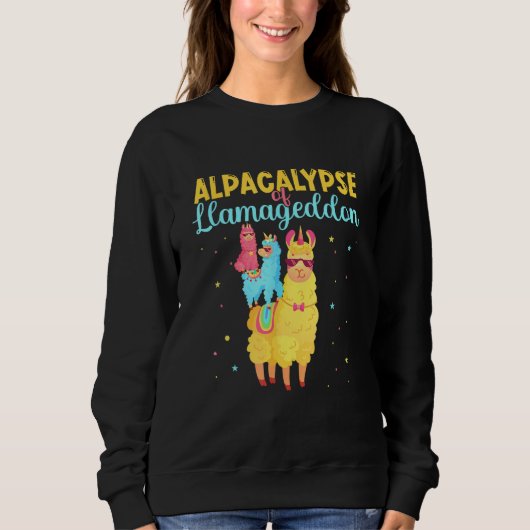 Alpacalypse Or Llamageddon Alpacas and Llamas Take スウェットシャツ (正面)
