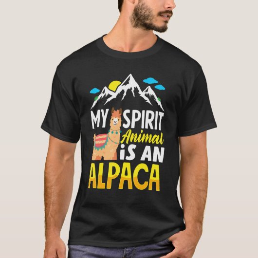 Alpacas Mammals LLamas Alpaca My Spirit Animal Is Tシャツ (正面)