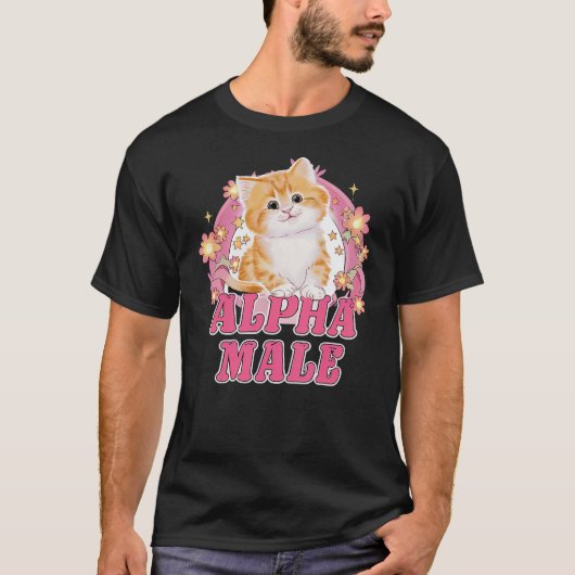 Alpha Male Cute Kitty Cat Funny Oddly Specific Dan Tシャツ (正面)