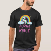 Alpha Male Unicorn Rainbow meme sarcastic Humor Tシャツ (正面)