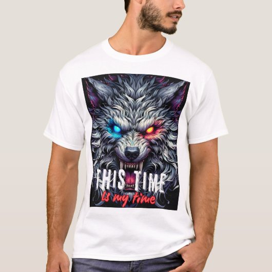 Alpha Wolf Motivation – This Time Is My Time Tシャツ (正面)