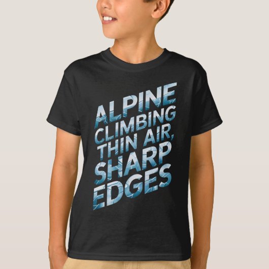 Alpine Climbing Thin Air Sharp Edges Tシャツ (正面)
