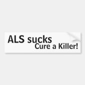 ALSの最低は、キラーを治します! バンパーステッカー (正面)