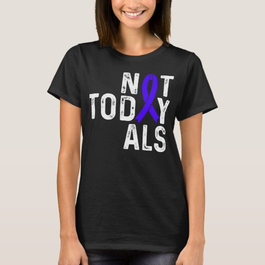 ALS認識度Not Today Sclerosis Blue Ribbon Tシャツ (正面)