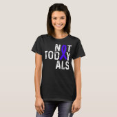 ALS認識度Not Today Sclerosis Blue Ribbon Tシャツ (正面フル)