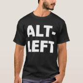 Alt-離れアンチトランプシャツ Tシャツ (正面)