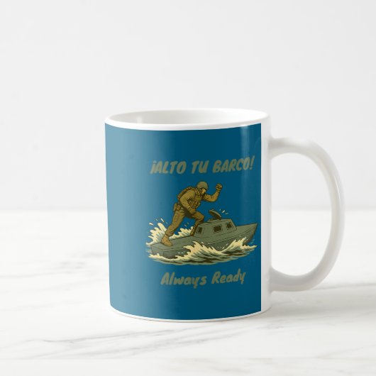 Alto Tu Barco! Coast Guard Novelty Gift コーヒーマグカップ (右)