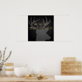 Alwaysドラッグ'em Out - Deer狩りポスター ポスター (キッチン)