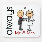 Always棒の姿の結婚式のカップルの氏及び夫人 マウスパッド (正面)