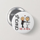 Always棒の姿の結婚式のカップルの氏及び夫人 缶バッジ (正面&裏面)