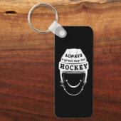 Always a Great Day for Hockey キーホルダー (正面)