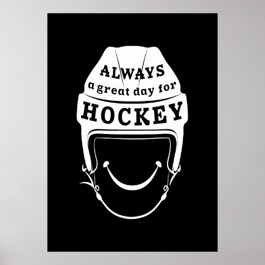 Always a Great Day for Hockey Poster ポスター (正面)