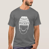 Always a Great Day for Hockey Tシャツ (正面)