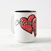 "Always and Forever" Heart Mug ツートーンマグカップ (正面左)
